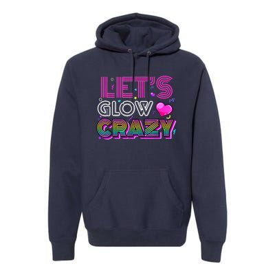 Party 80s Group Team Lets Crazy Retro Colorful Quote Glowing Premium Hoodie