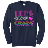 Party 80s Group Team Lets Crazy Retro Colorful Quote Glowing Tall Sweatshirt