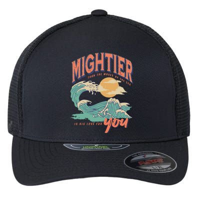 Psalm 93 4 Mightier Than The Waves Of The Sea Is His Love For You Flexfit Unipanel Trucker Cap