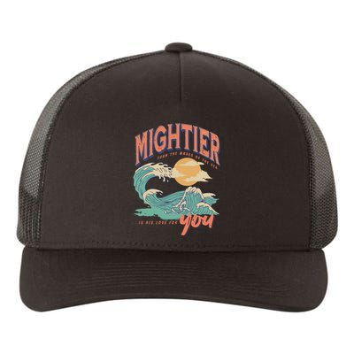 Psalm 93 4 Mightier Than The Waves Of The Sea Is His Love For You Yupoong Adult 5-Panel Trucker Hat