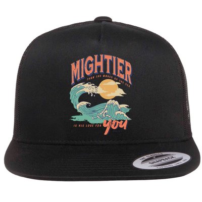 Psalm 93 4 Mightier Than The Waves Of The Sea Is His Love For You Flat Bill Trucker Hat