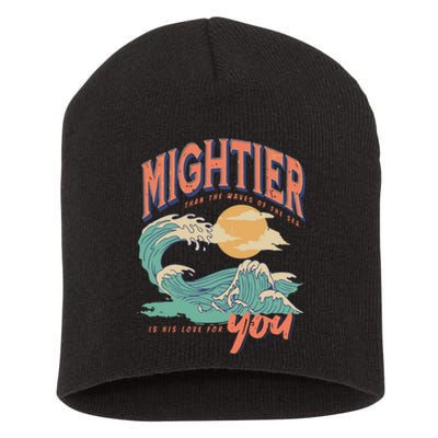 Psalm 93 4 Mightier Than The Waves Of The Sea Is His Love For You Short Acrylic Beanie