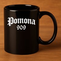 Pomona 909 Area Code Og Chicano Pride Mexican Tattoo Biker 11oz C Handle Ceramic Mug