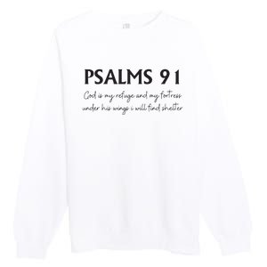 Psalms 91 Bible Verse Premium Crewneck Sweatshirt