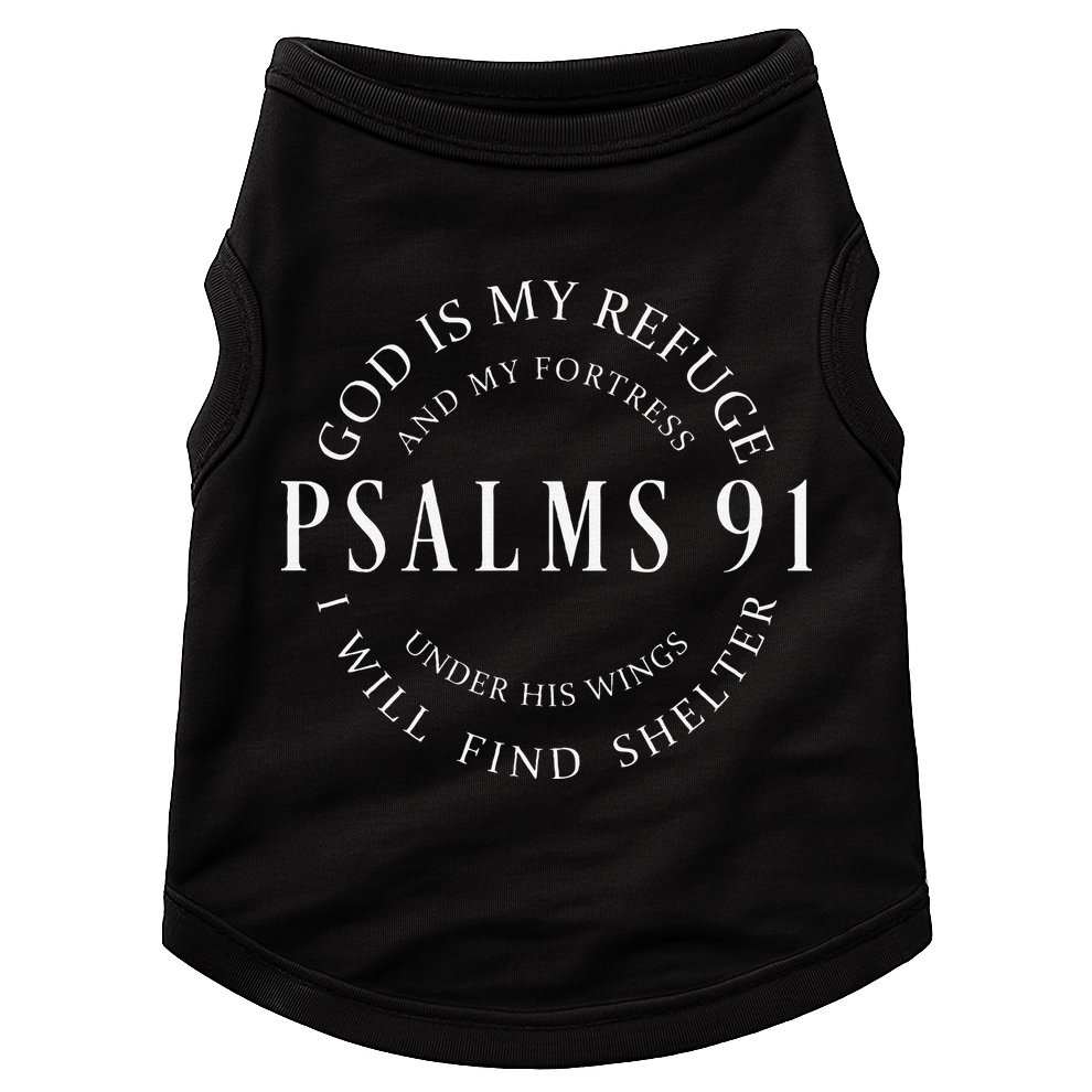 Psalms 91 Christian Blessed Christ Jesus Doggie Tank