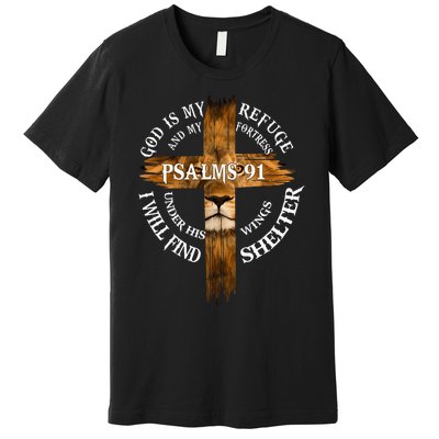 Psalms 91 Christian Blessed Religious Hymn Christ Jesus Love Premium T-Shirt