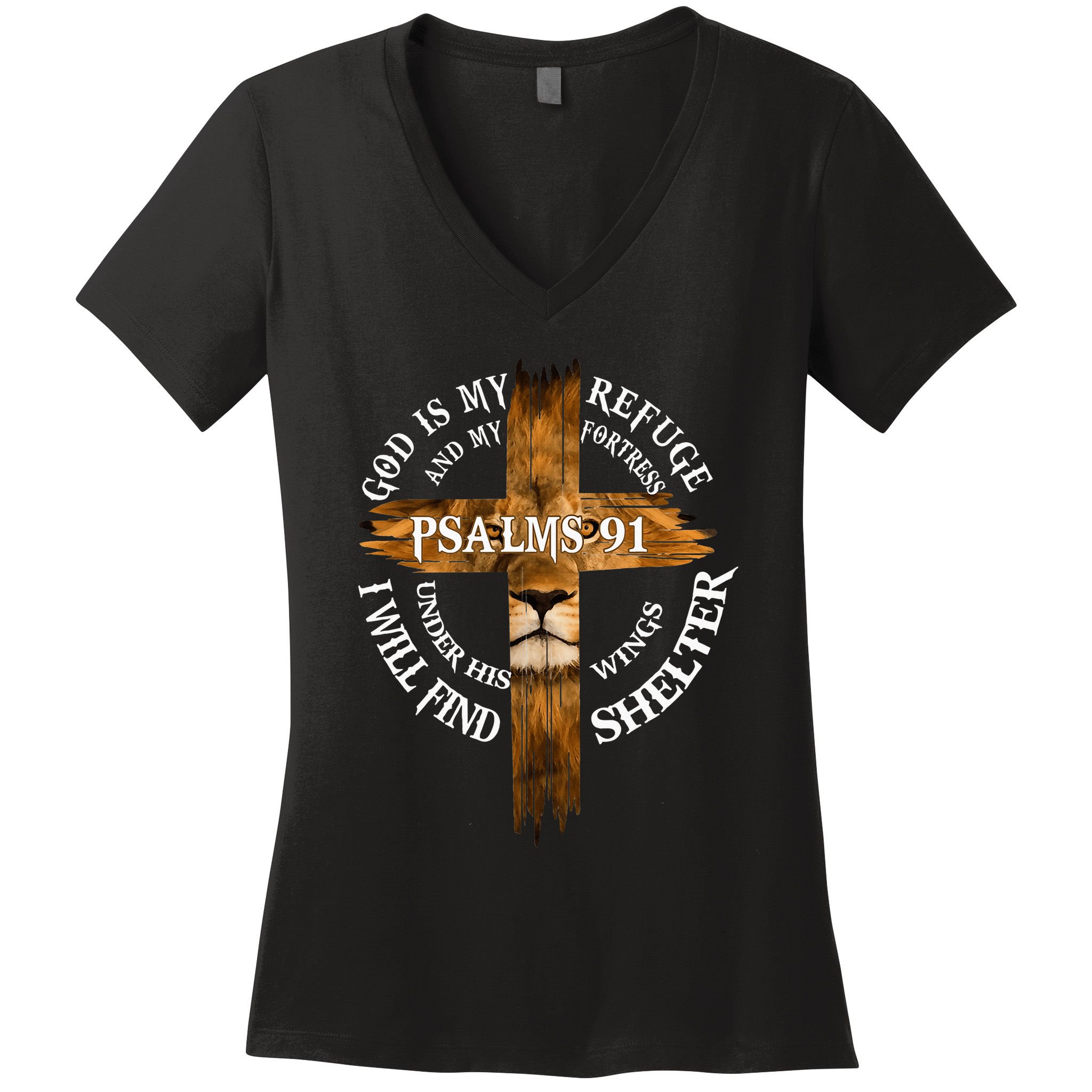 Psalms 91 Christian Blessed Religious Hymn Christ Jesus Love Women's V-Neck T-Shirt
