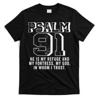 Psalm 91 Christian Bible Verse God Is My Refuge Psalm 91 T-Shirt