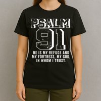 Psalm 91 Christian Bible Verse God Is My Refuge Psalm 91 T-Shirt