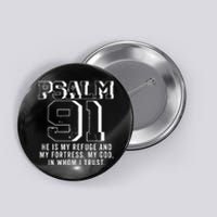 Psalm 91 Christian Bible Verse God Is My Refuge Psalm 91 Button