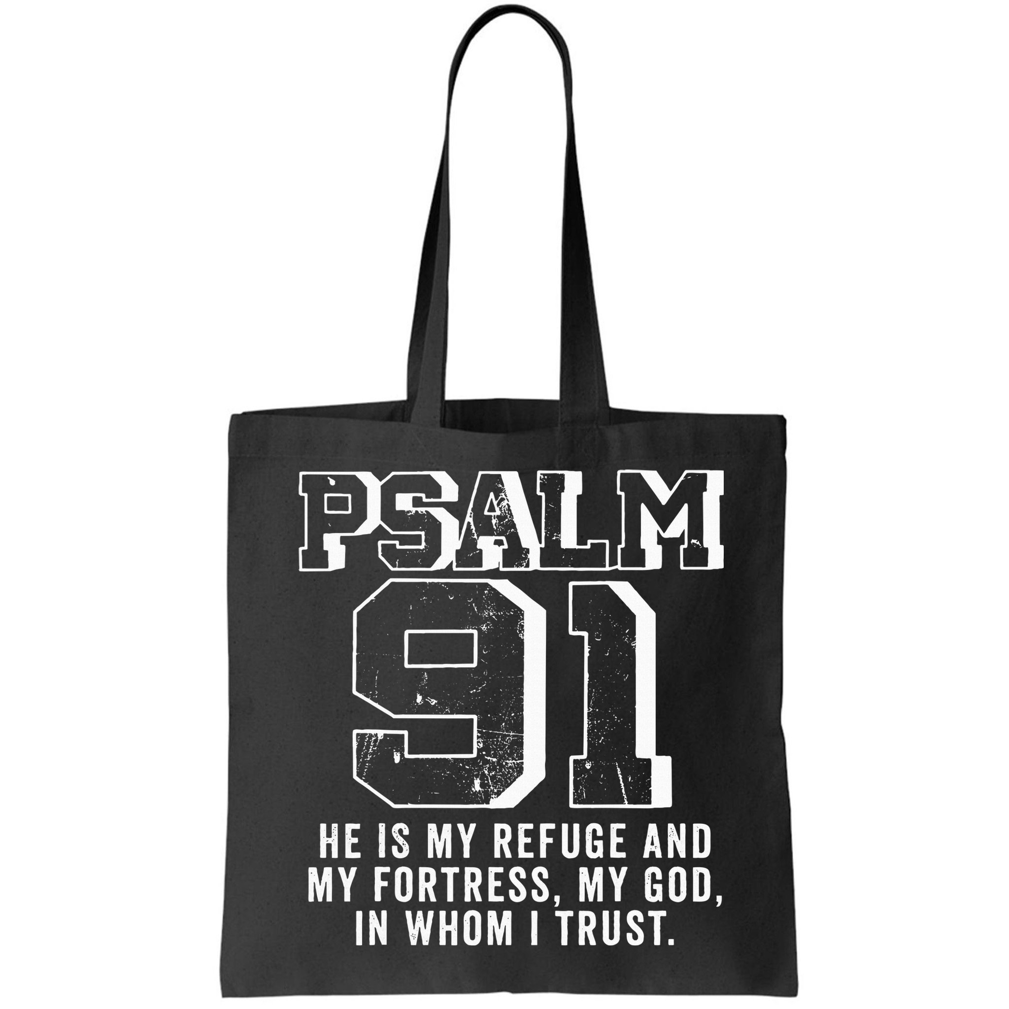 Psalm 91 Christian Bible Verse God Is My Refuge Psalm 91 Bag