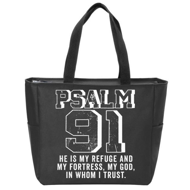 Psalm 91 Christian Bible Verse God Is My Refuge Psalm 91 Zip Tote Bag