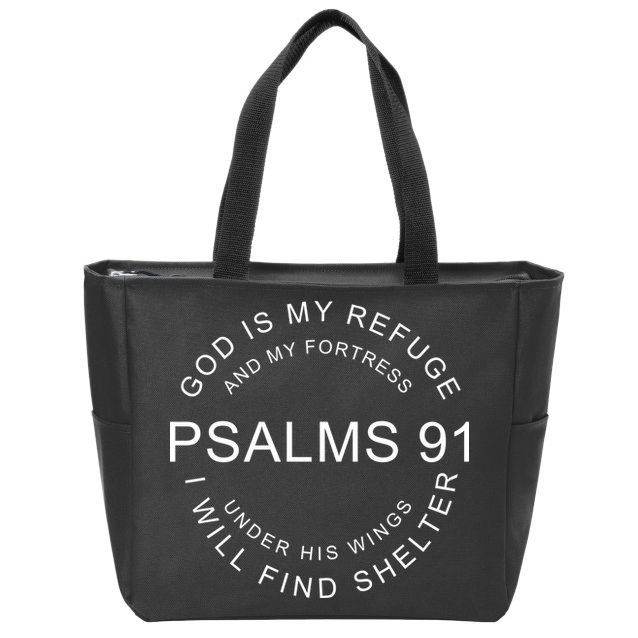 Pslams 91 God Is My Refuge Zip Tote Bag