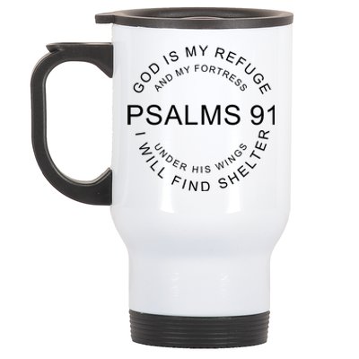 Pslams 91 God Is My Refuge Stainless Steel Travel Mug