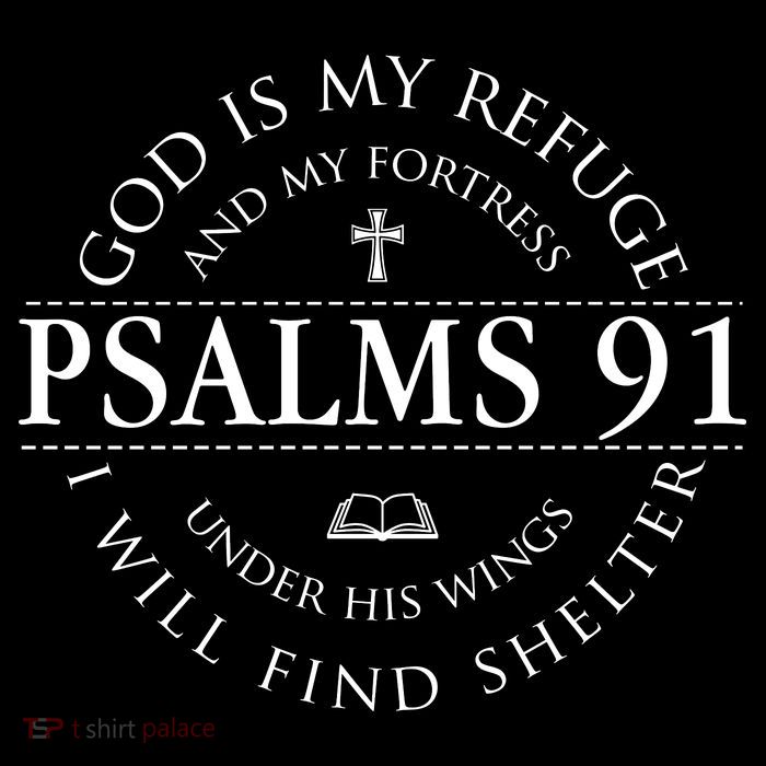 Psalm 91 My Refuge And My Fortress Button