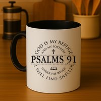 Psalm 91 My Refuge And My Fortress Mug