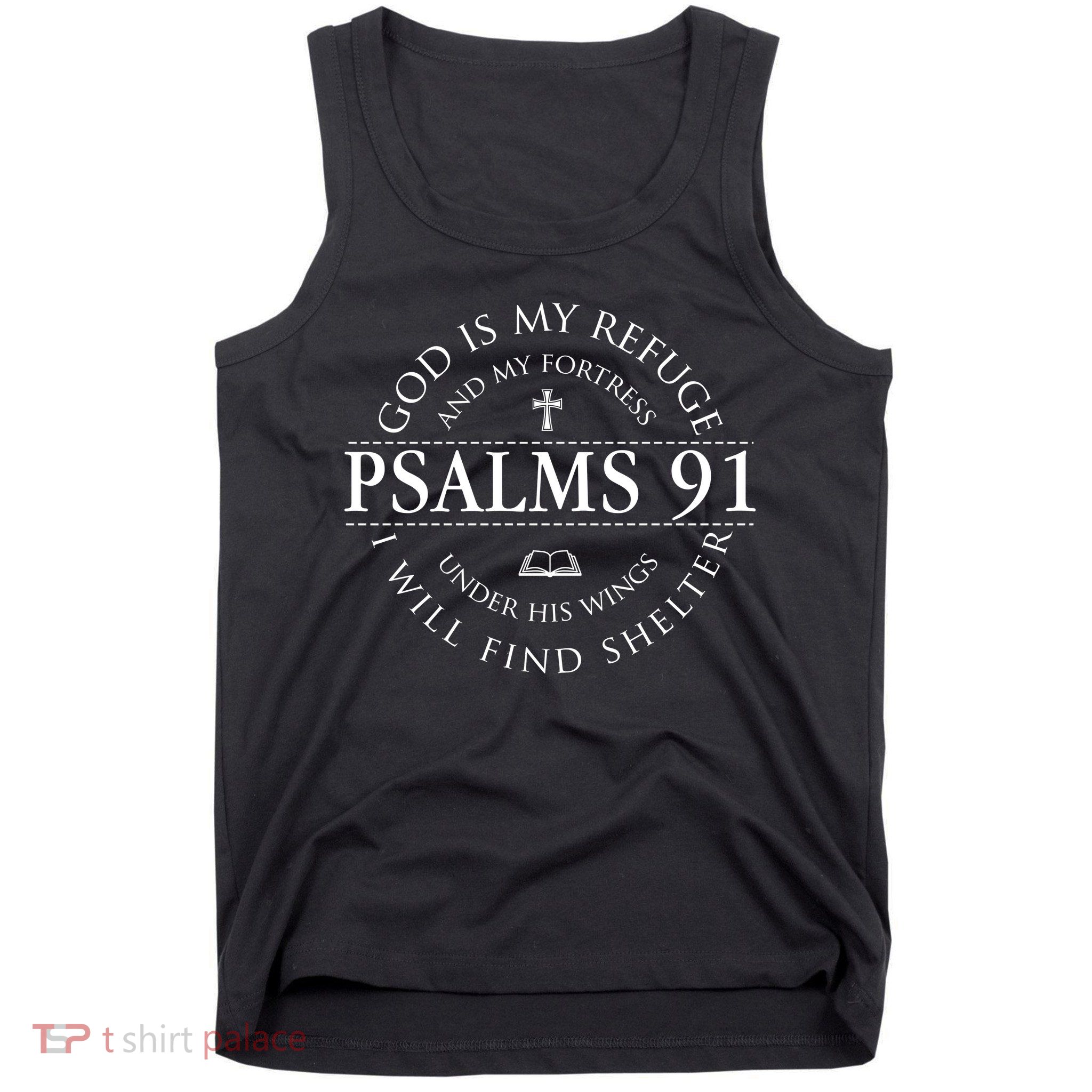 Psalm 91 My Refuge And My Fortress Tank Top