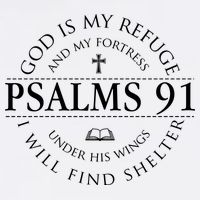 Psalm 91 My Refuge And My Fortress Garment-Dyed Sweatshirt