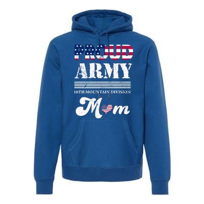 Proud Army 10th Mountain Division Mom Gift Premium Hoodie