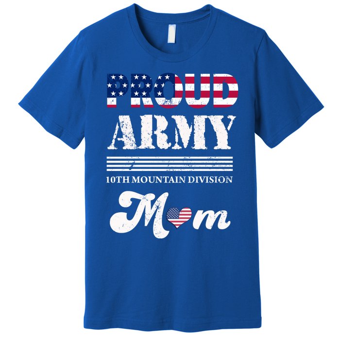 Proud Army 10th Mountain Division Mom Gift Premium T-Shirt