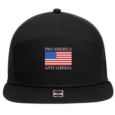 Pro American Anti Liberal S For Conservative Republican 7 Panel Mesh Trucker Snapback Hat