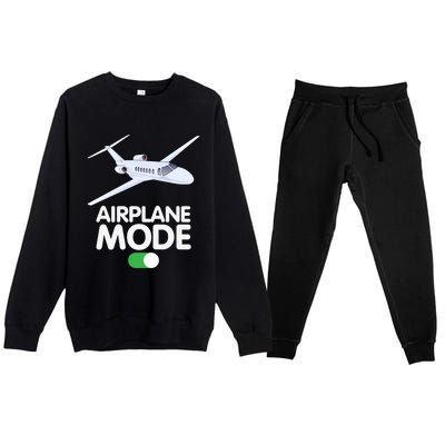 Pilot Aviation Airplane Mode On Great Gift Premium Crewneck Sweatsuit Set