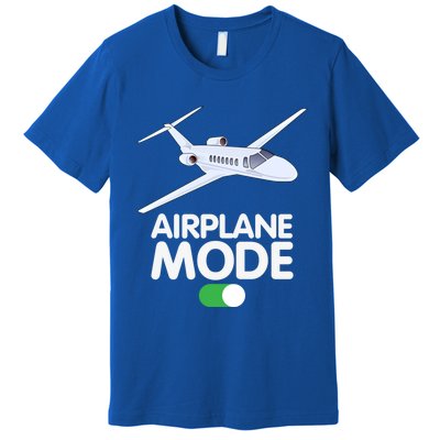 Pilot Aviation Airplane Mode On Great Gift Premium T-Shirt