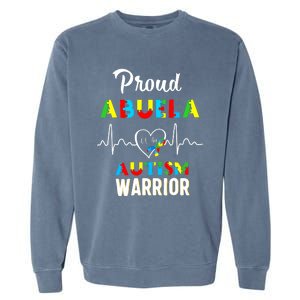 Proud Autism Abuela Autism Awareness Warrior Matching Family Garment-Dyed Sweatshirt