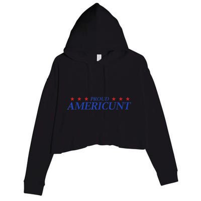 Proud Americunt American People Humor 2024 4th Of July Crop Fleece Hoodie