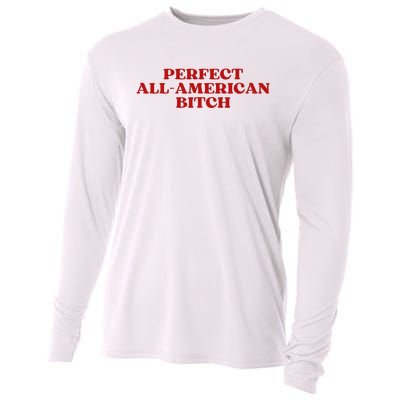 Perfect All American Bitch Aesthetic Cooling Performance Long Sleeve Crew