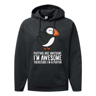 Puffins Are Awesome. I'm Awesome Therefore I'm a Puffin Performance Fleece Hoodie