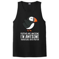 Puffins Are Awesome. I'm Awesome Therefore I'm a Puffin PosiCharge Competitor Tank