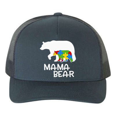 Positive Autism Awareness Support Mama Bear Autistic Mother Gift Yupoong Adult 5-Panel Trucker Hat