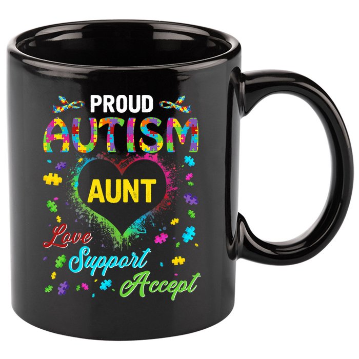Proud Autism Aunt Love Support Accept Help Awareness 11oz C Handle Ceramic Mug