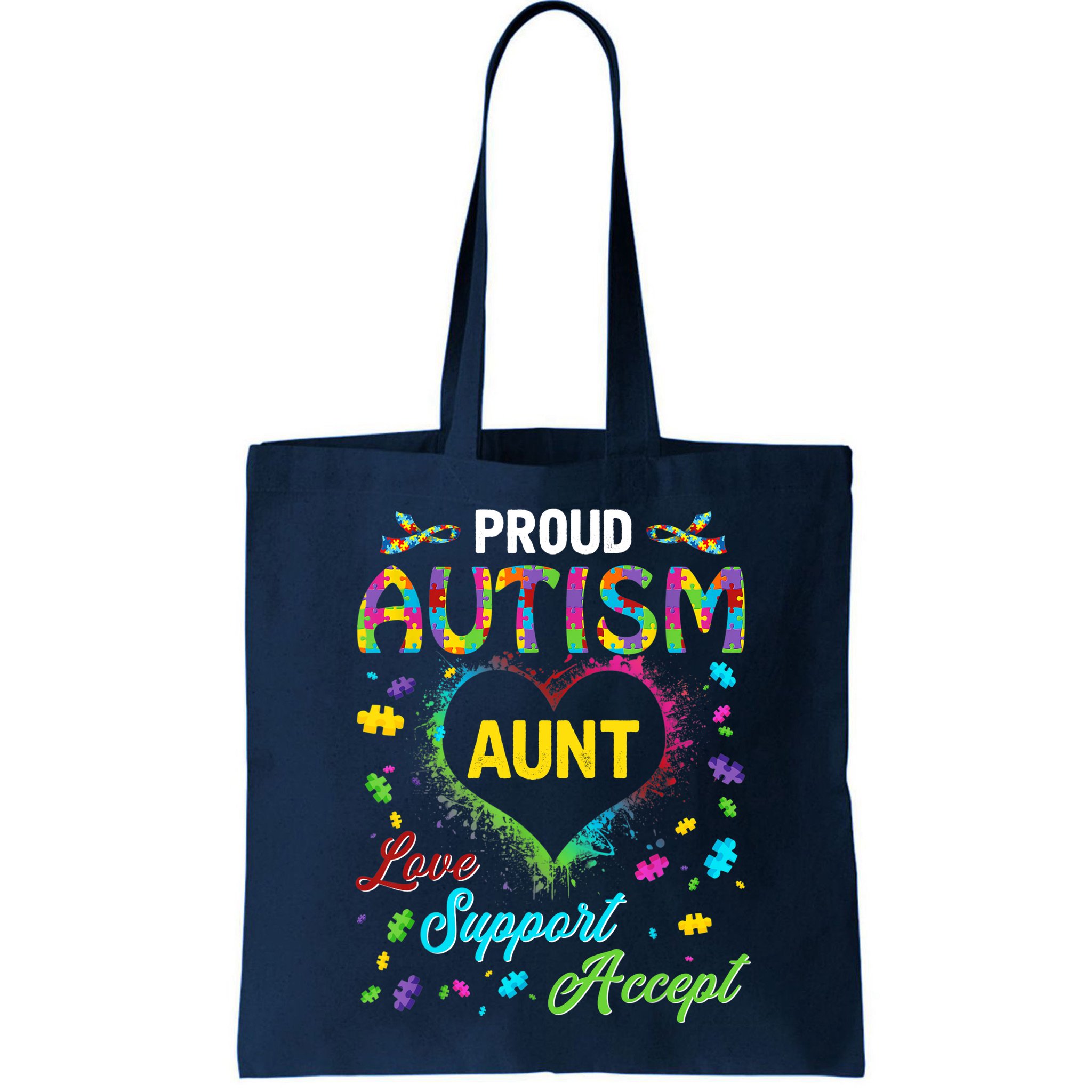 Proud Autism Aunt Love Support Accept Help Awareness Bag