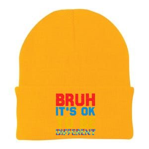 Pride Autism Awareness Day Bruh ItS Ok To Be Different Great Gift Knit Cap Winter Beanie