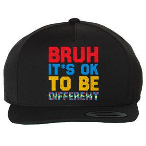 Pride Autism Awareness Day Bruh ItS Ok To Be Different Great Gift Wool Snapback Cap