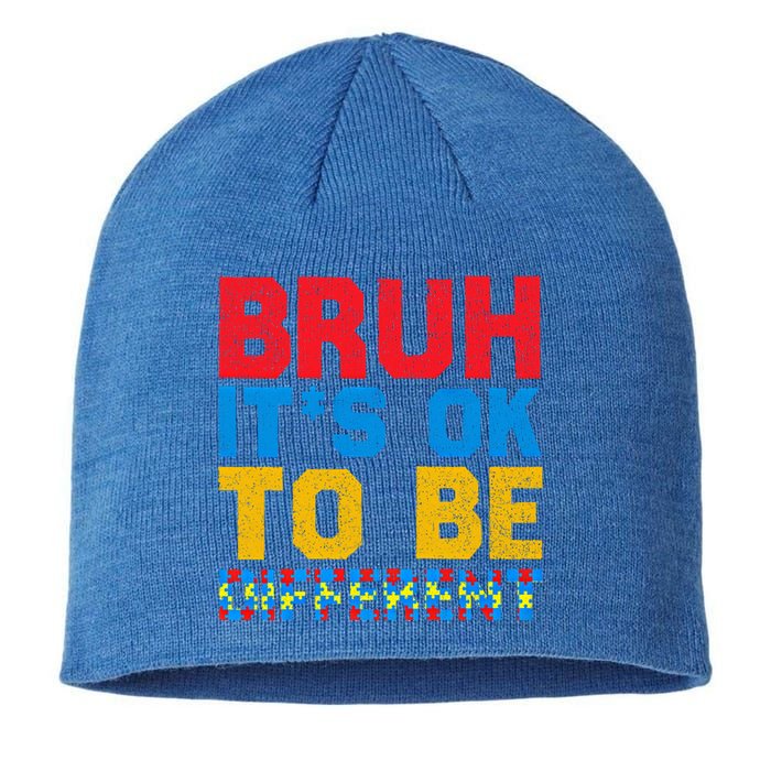 Pride Autism Awareness Day Bruh ItS Ok To Be Different Great Gift Sustainable Beanie