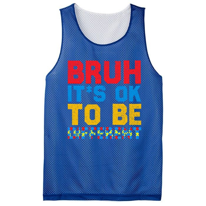 Pride Autism Awareness Day Bruh ItS Ok To Be Different Great Gift Mesh Reversible Basketball Jersey Tank