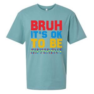 Pride Autism Awareness Day Bruh ItS Ok To Be Different Great Gift Sueded Cloud Jersey T-Shirt