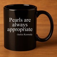 Pearls Are Always Appropriate Classic Pear 11oz C Handle Ceramic Mug