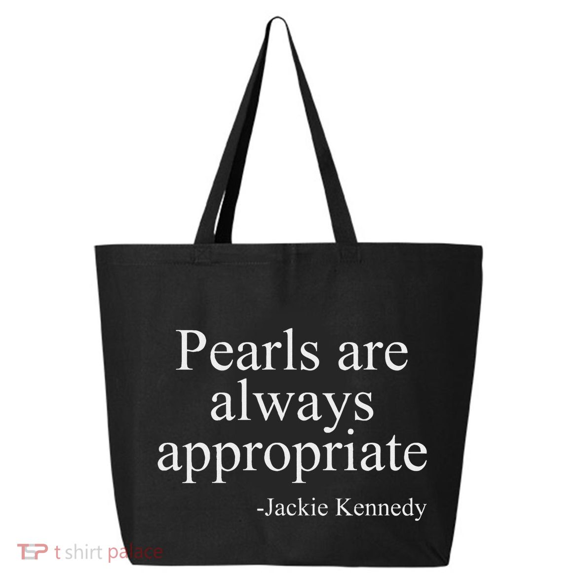 Pearls Are Always Appropriate Classic Pear 25L Jumbo Tote