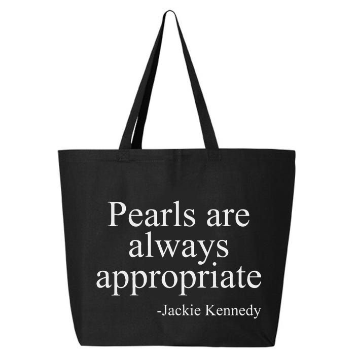 Pearls Are Always Appropriate Classic Pear 25L Jumbo Tote