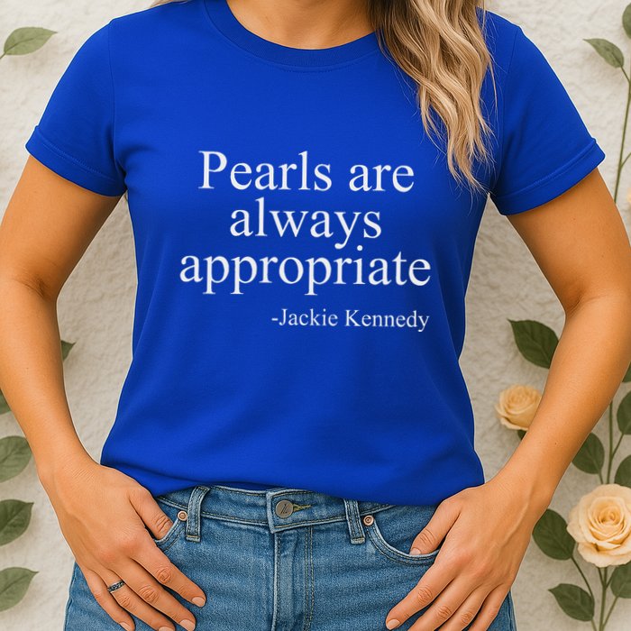 Pearls Are Always Appropriate Classic Pear Womens T-Shirt
