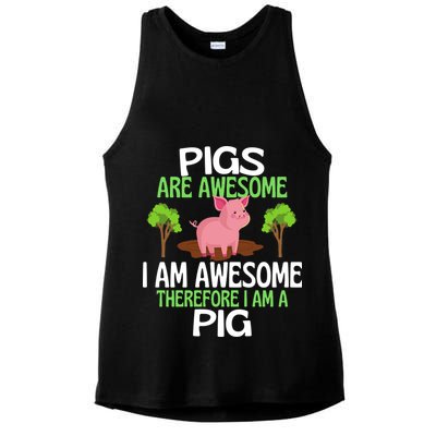 Pigs Are Awesome I Am Awesome Therefore I Am A Pig Ladies PosiCharge Tri-Blend Wicking Tank