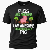 Pigs Are Awesome I Am Awesome Therefore I Am A Pig Performance Shirt