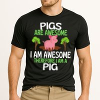 Pigs Are Awesome I Am Awesome Therefore I Am A Pig Performance Shirt