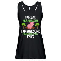 Pigs Are Awesome I Am Awesome Therefore I Am A Pig Ladies Essential Flowy Tank