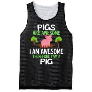 Pigs Are Awesome I Am Awesome Therefore I Am A Pig Mesh Reversible Basketball Jersey Tank