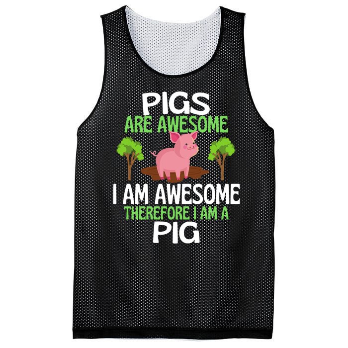 Pigs Are Awesome I Am Awesome Therefore I Am A Pig Mesh Reversible Basketball Jersey Tank